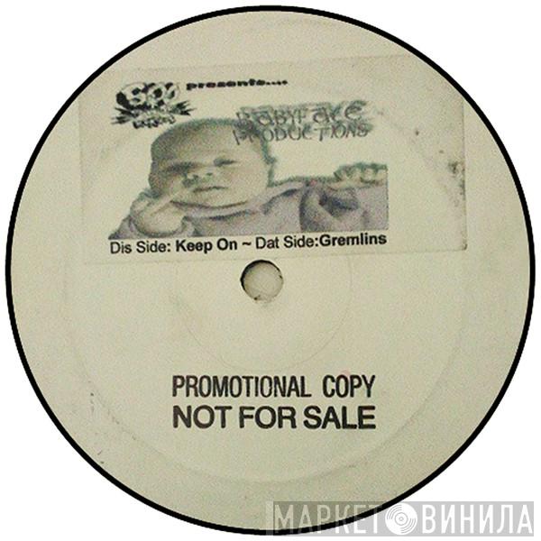 Babyface  - Keep On / Gremlins