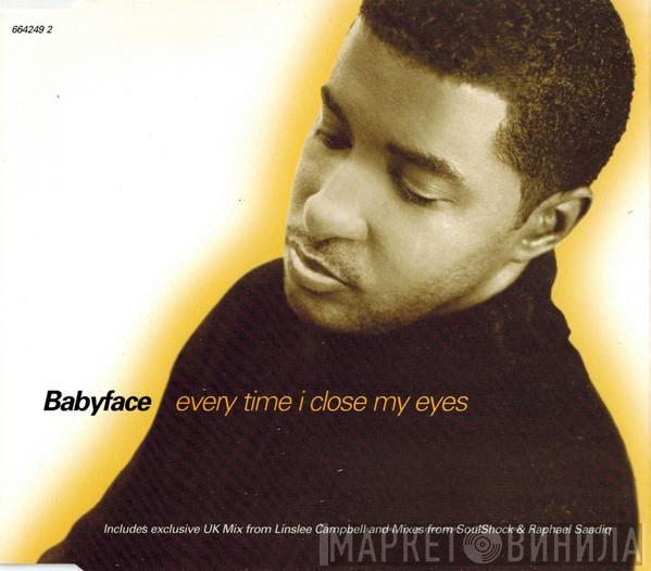 Babyface - Every Time I Close My Eyes