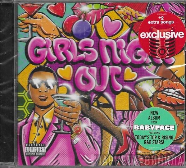  Babyface  - Girls Night Out