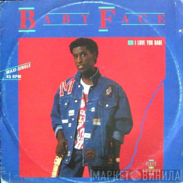 Babyface - I Love You Babe