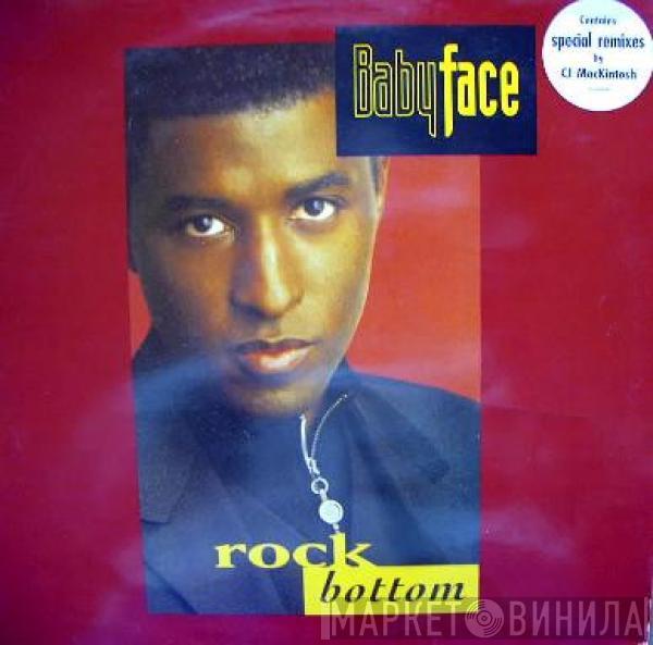 Babyface - Rock Bottom