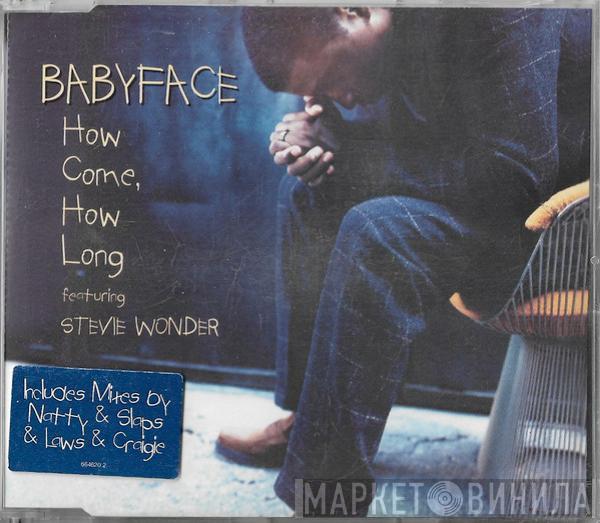 Babyface, Stevie Wonder - How Come, How Long