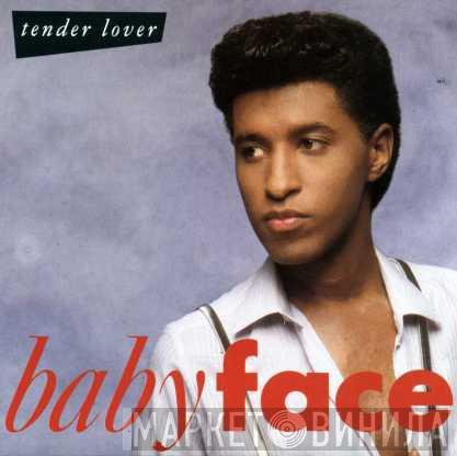  Babyface  - Tender Lover