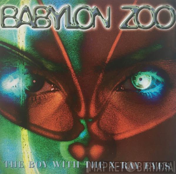 Babylon Zoo - The Boy With The X-Ray Eyes