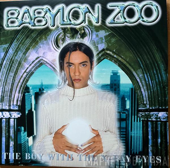 Babylon Zoo - The Boy With The X-Ray Eyes