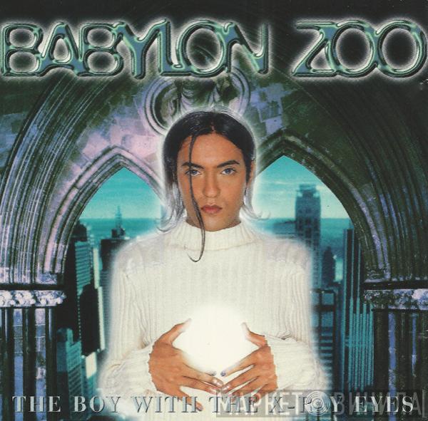 Babylon Zoo - The Boy With The X-Ray Eyes