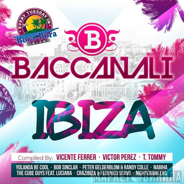  - Baccanali Ibiza