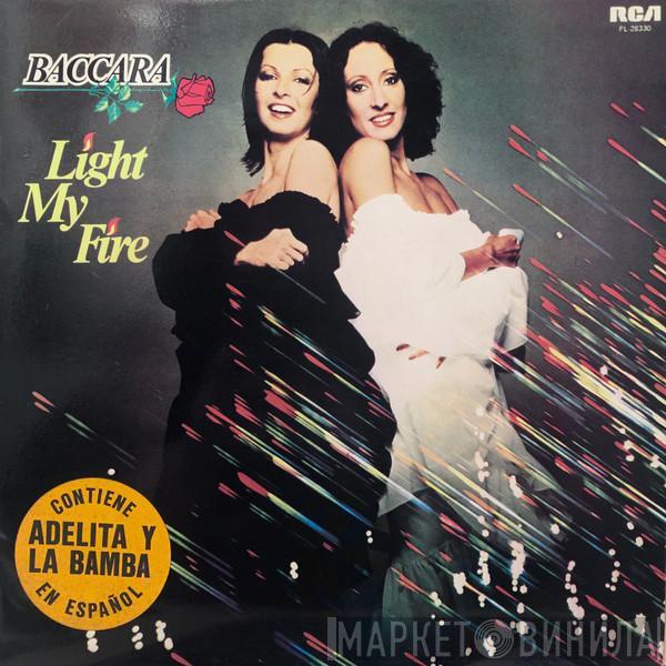  Baccara  - Light My Fire