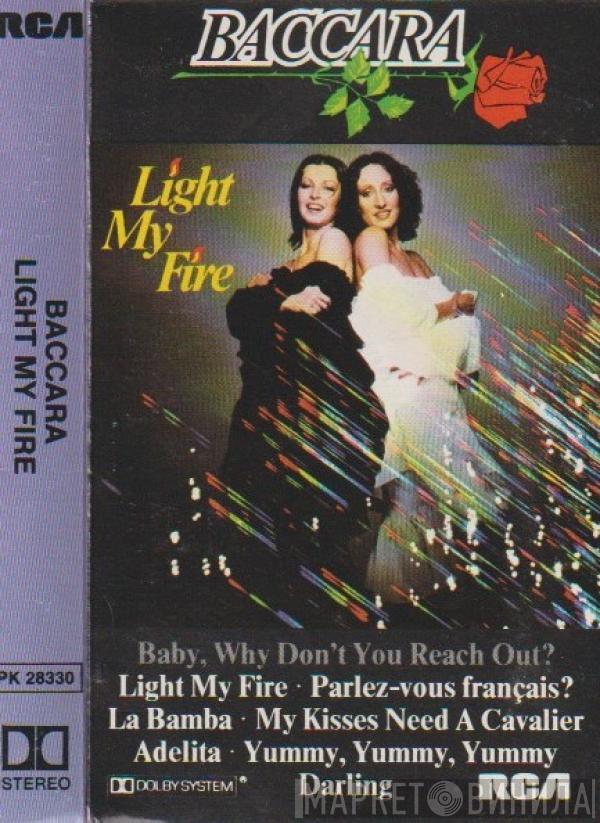  Baccara  - Light My Fire