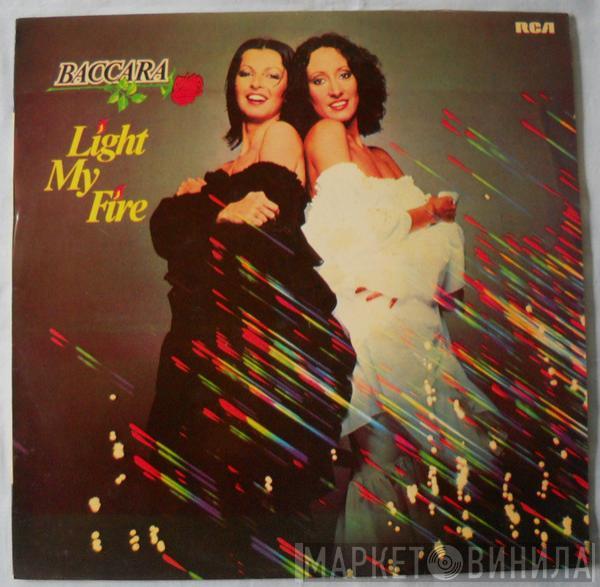  Baccara  - Light My Fire