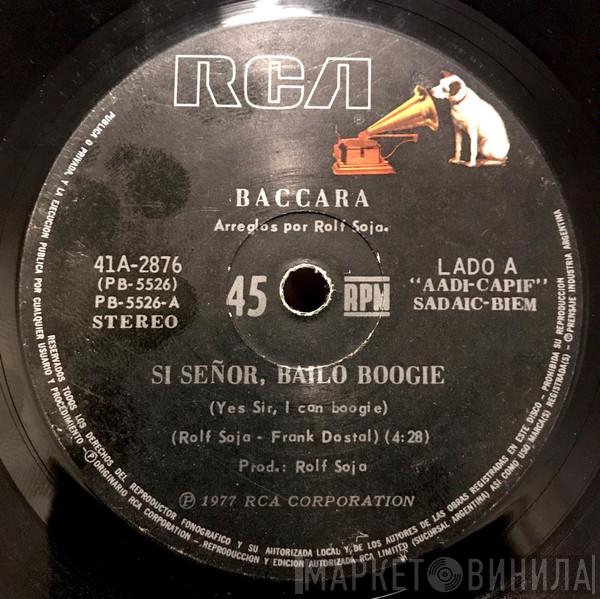  Baccara  - Si Señor, Bailo Boogie = Yes Sir, I Can Boogie