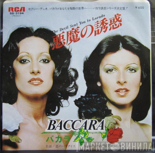  Baccara  - The Devil Sent You To Lorado