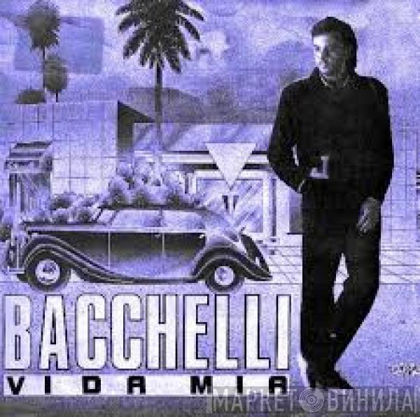 Bacchelli - Vida Mia