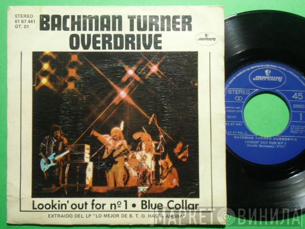 Bachman-Turner Overdrive - Lookin' For Nº 1 / Blue Collar