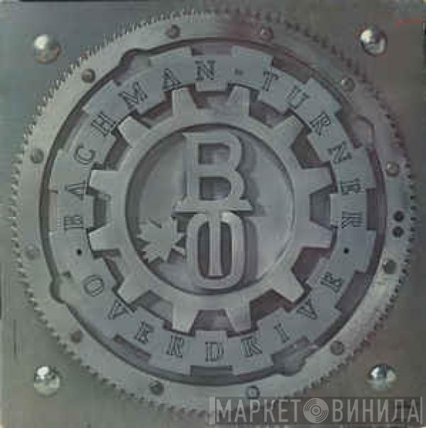  Bachman-Turner Overdrive  - Not Fragile