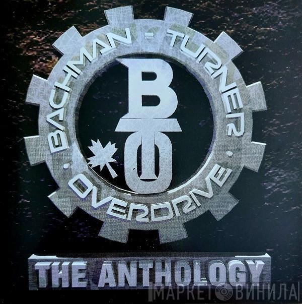 Bachman-Turner Overdrive - The Anthology