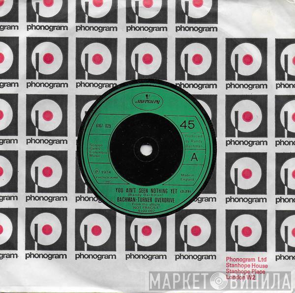 Bachman-Turner Overdrive - You Ain't Seen Nothing Yet