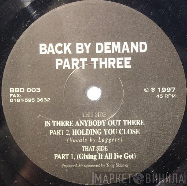 Back By Demand - Part Three