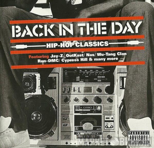  - Back In The Day - Hip-Hop Classics