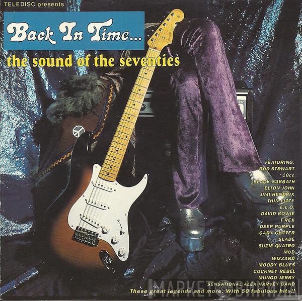  - Back In Time... The Sound Of The Seventies