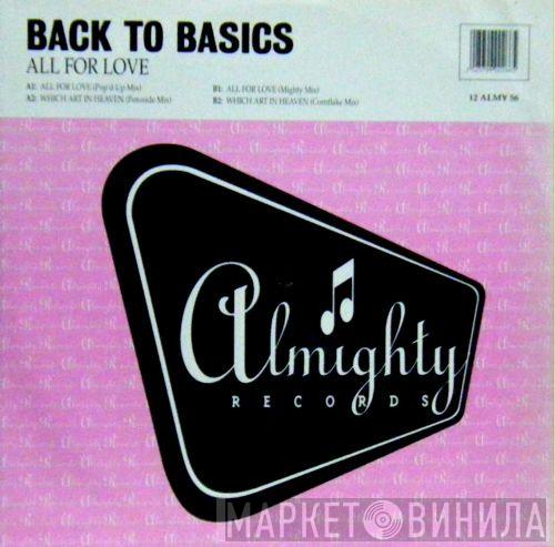 Back To Basics  - All For Love