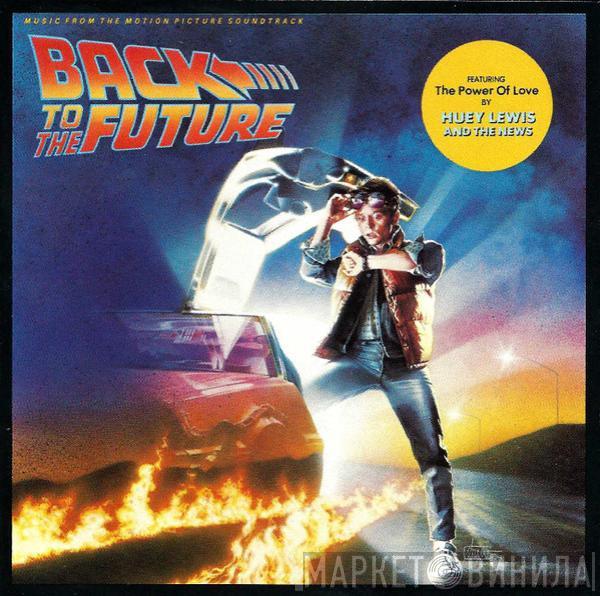  - Back To The Future (Music From The Motion Picture Soundtrack)