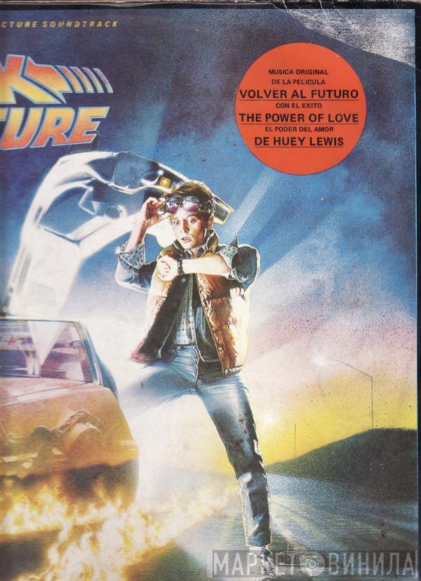  - Back To The Future (Music From The Motion Picture Soundtrack)