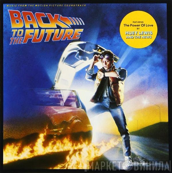  - Back To The Future (Music From The Motion Picture Soundtrack)