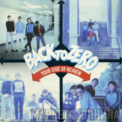 Back To Zero - Your Side Of Heaven
