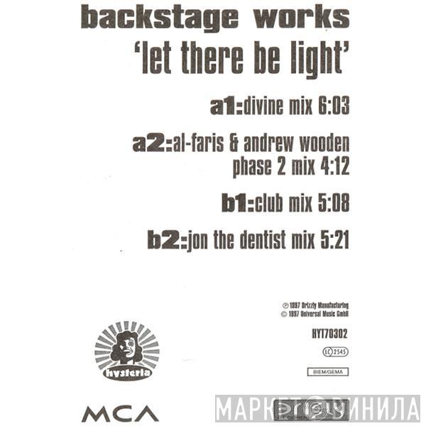 Backstage Works - Let There Be Light