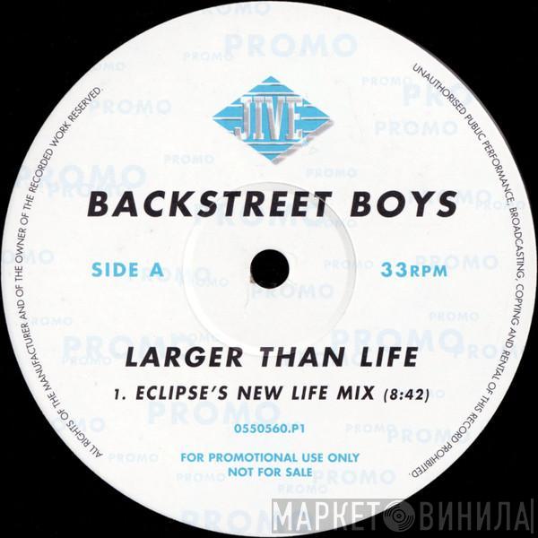 Backstreet Boys - Larger Than Life