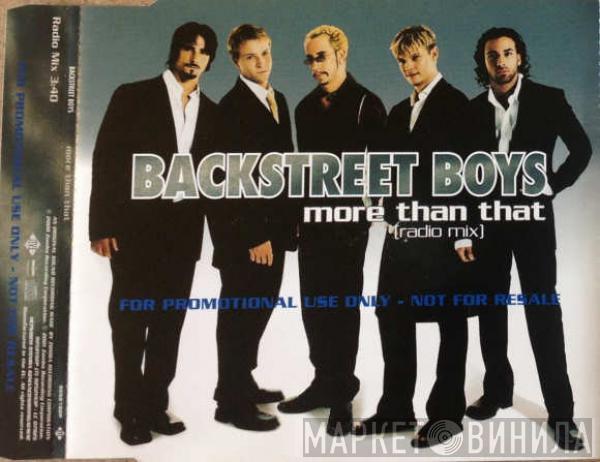  Backstreet Boys  - More Than That (Radio Mix)
