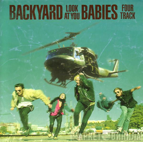 Backyard Babies - Look At You