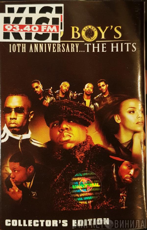  - Bad Boy's 10th Anniversary...The Hits