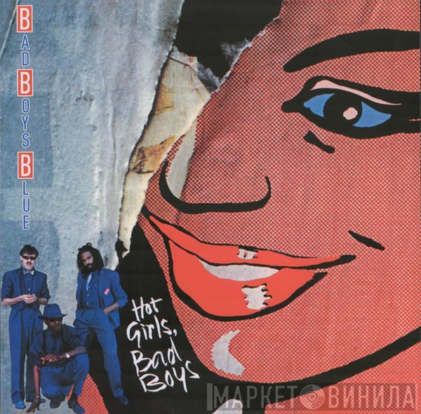 Bad Boys Blue - Hot Girls, Bad Boys