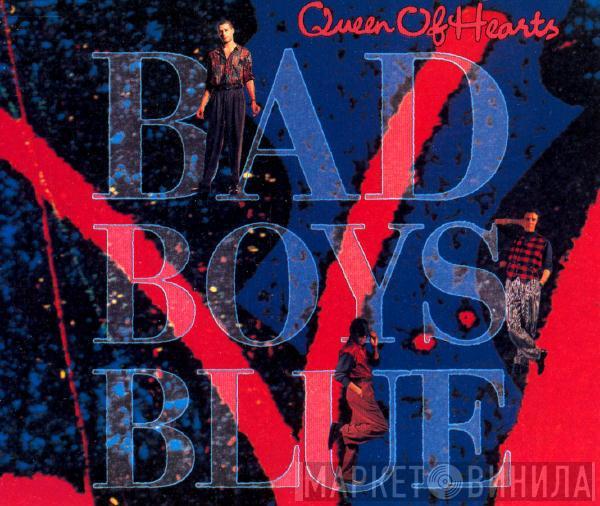 Bad Boys Blue - Queen Of Hearts