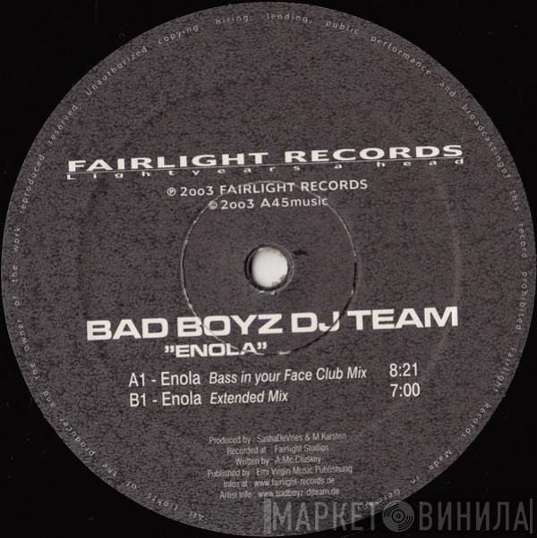 Bad Boyz DJ Team - Enola