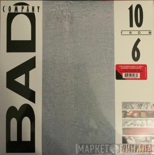 Bad Company  - 10 From 6