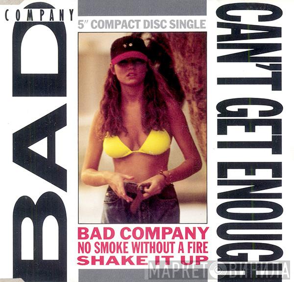 Bad Company   - Can't Get Enough