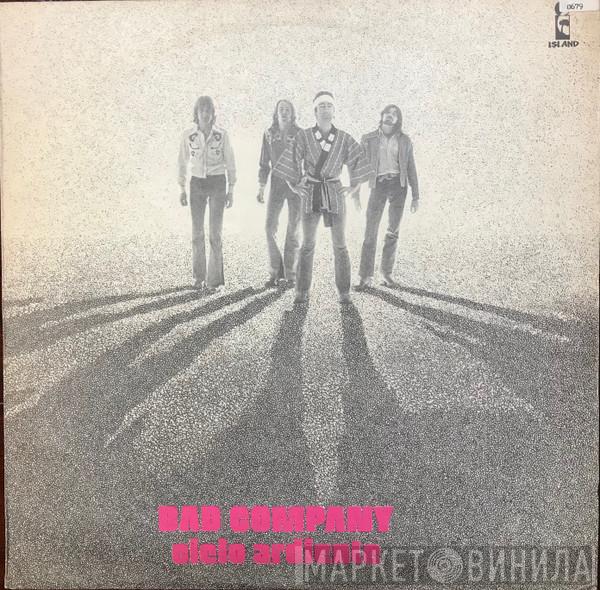  Bad Company   - Cielo Ardiente
