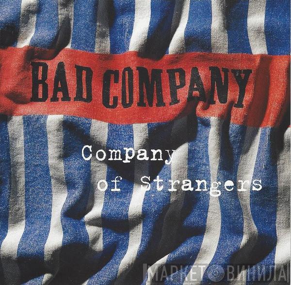  Bad Company   - Company Of Strangers