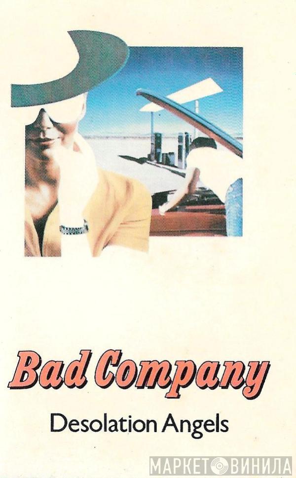  Bad Company   - Desolation Angels
