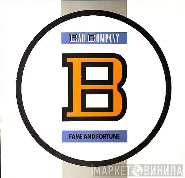 Bad Company  - Fame And Fortune