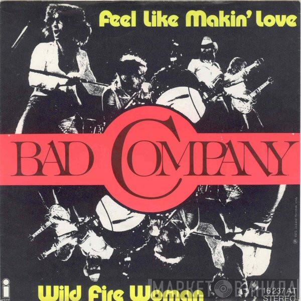  Bad Company   - Feel Like Makin' Love
