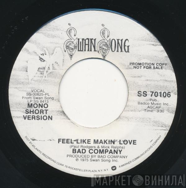  Bad Company   - Feel Like Makin' Love