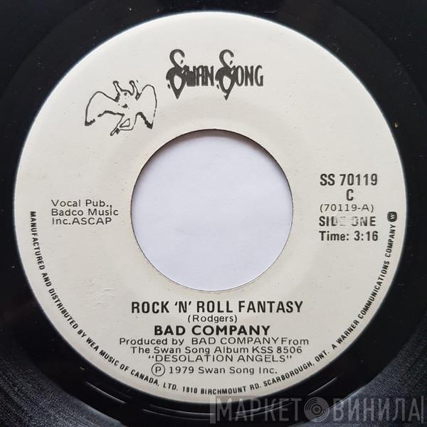 Bad Company  - Rock 'N' Roll Fantasy