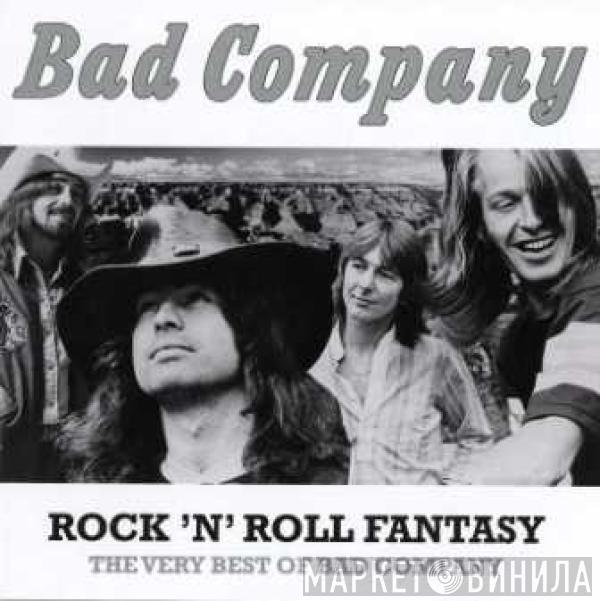 Bad Company  - Rock 'n' Roll Fantasy The Very Best Of Bad Company
