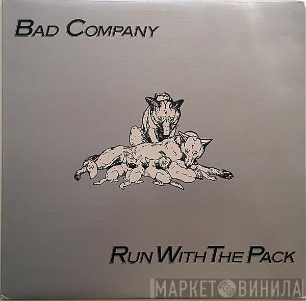  Bad Company   - Run With The Pack