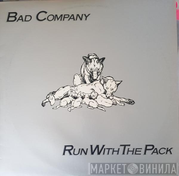  Bad Company   - Run With The Pack