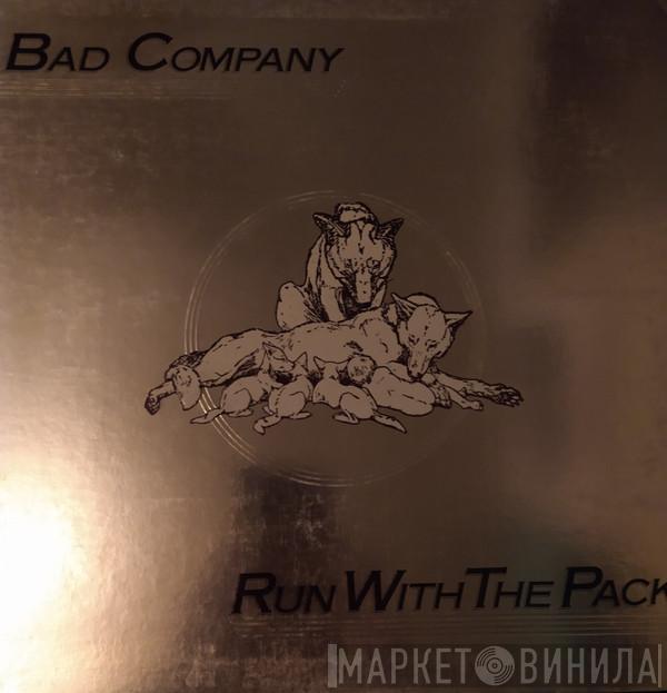  Bad Company   - Run With The Pack